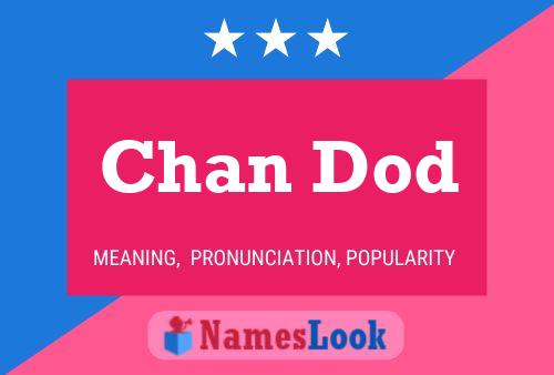 Chan Dod Name Poster