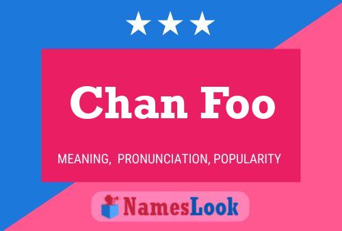 Chan Foo Name Poster