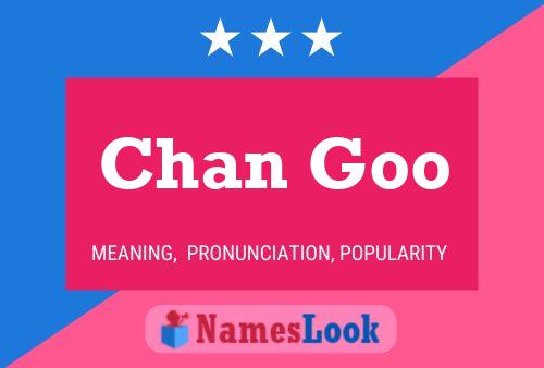 Chan Goo Name Poster