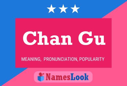 Chan Gu Name Poster