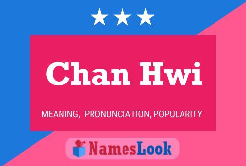 Chan Hwi Name Poster