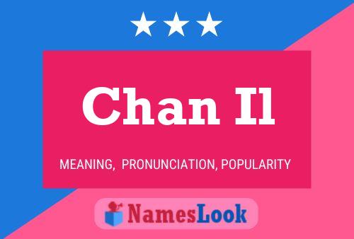 Chan Il Name Poster