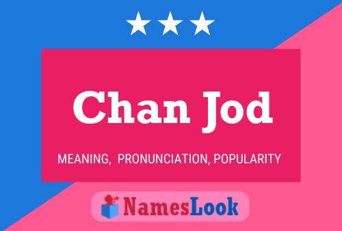 Chan Jod Name Poster