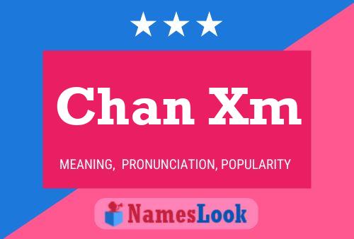 Chan Xm Name Poster