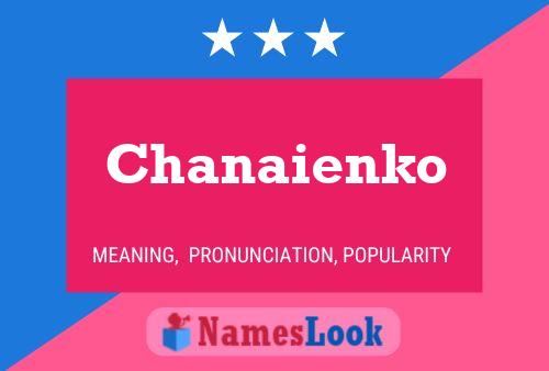 Chanaienko Name Poster