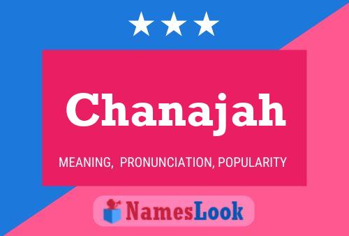 Chanajah Name Poster