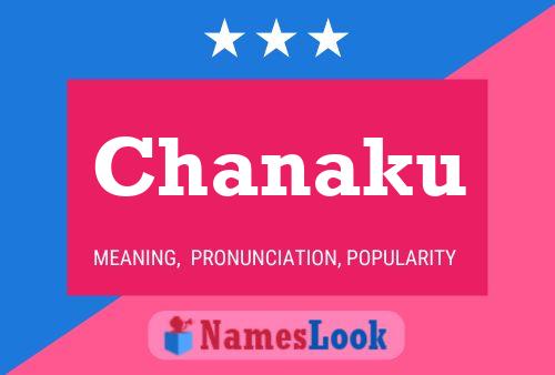 Chanaku Name Poster