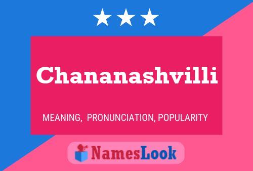 Chananashvilli Name Poster