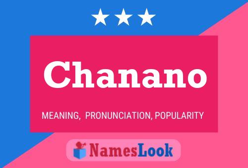 Chanano Name Poster