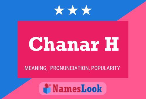 Chanar H Name Poster