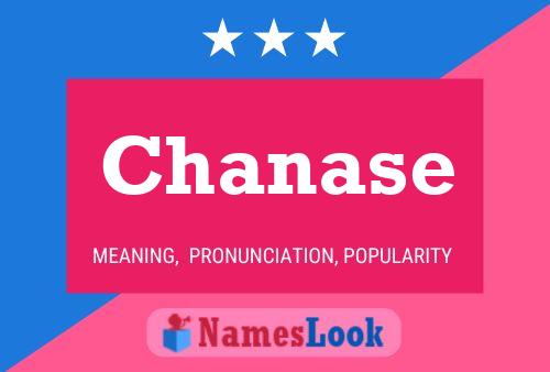 Chanase Name Poster