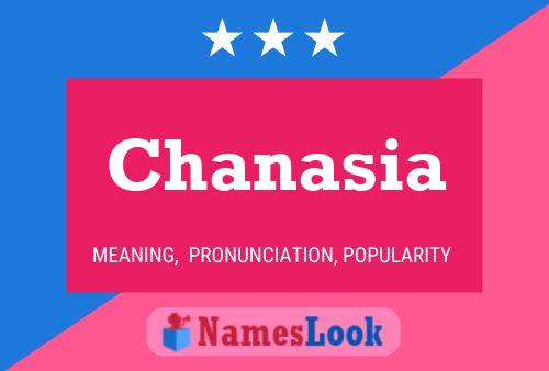 Chanasia Name Poster