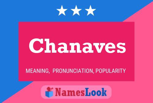 Chanaves Name Poster