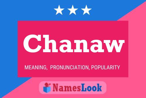 Chanaw Name Poster