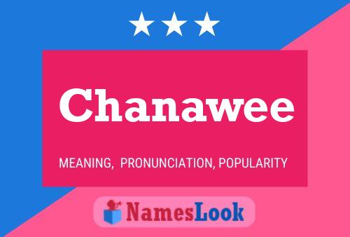 Chanawee Name Poster