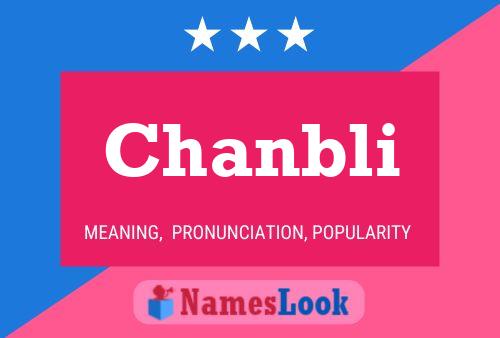 Chanbli Name Poster