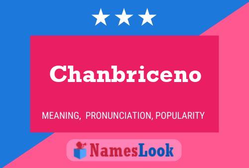 Chanbriceno Name Poster