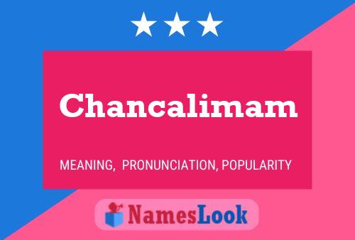 Chancalimam Name Poster