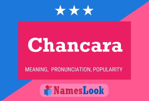 Chancara Name Poster