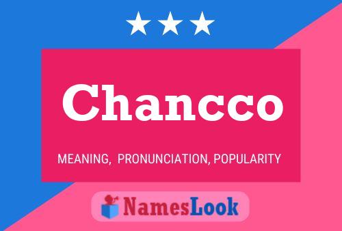 Chancco Name Poster