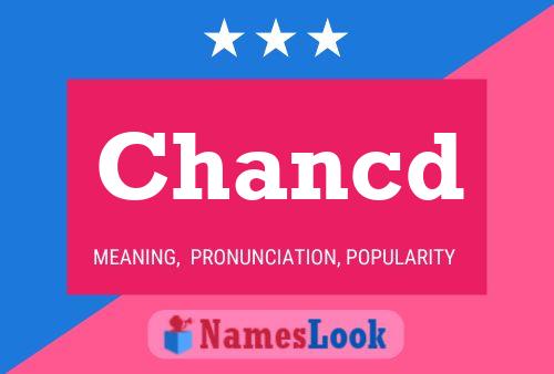 Chancd Name Poster