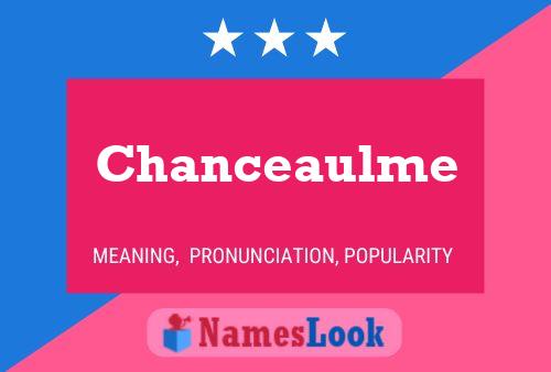 Chanceaulme Name Poster