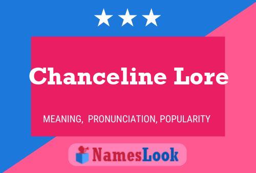 Chanceline Lore Name Poster