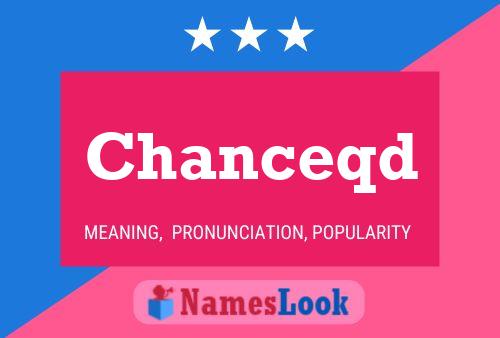 Chanceqd Name Poster