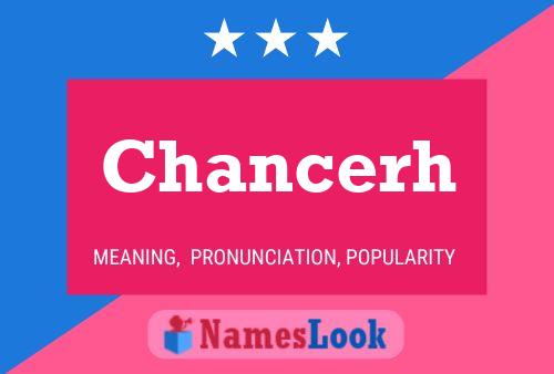 Chancerh Name Poster