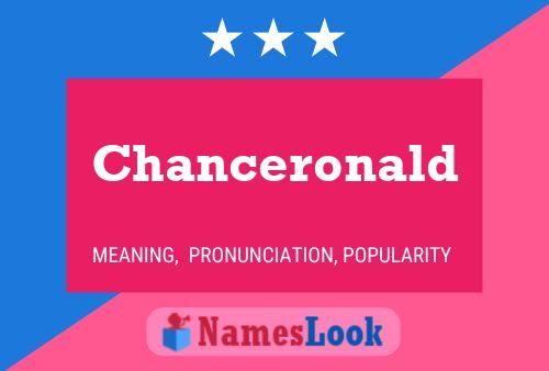 Chanceronald Name Poster