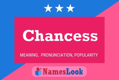 Chancess Name Poster