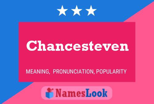 Chancesteven Name Poster