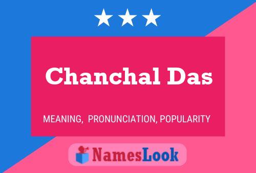 Chanchal Das Name Poster