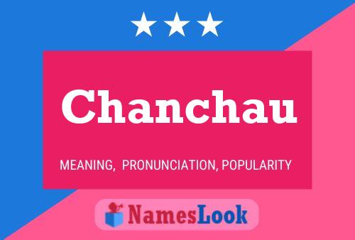 Chanchau Name Poster