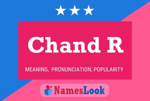 Chand R Name Poster