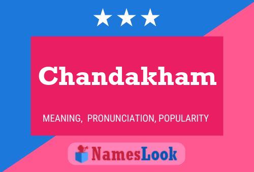 Chandakham Name Poster