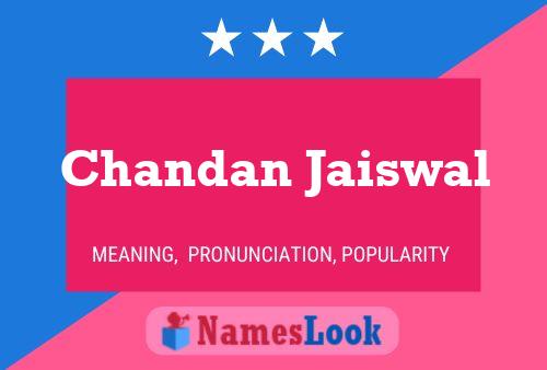 Chandan Jaiswal Name Poster