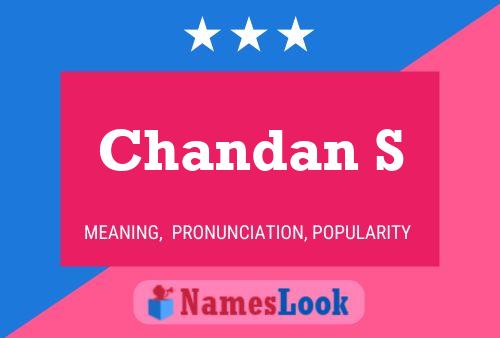 Chandan S Name Poster