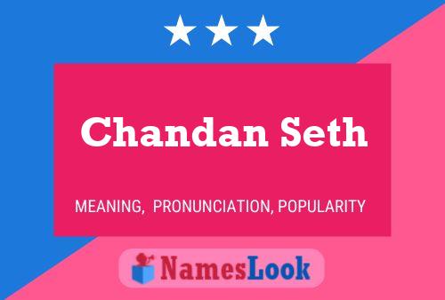 Chandan Seth Name Poster