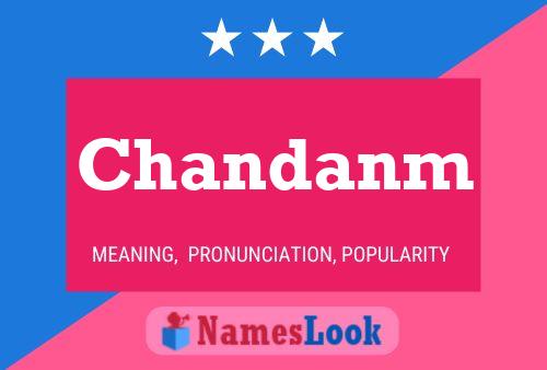 Chandanm Name Poster