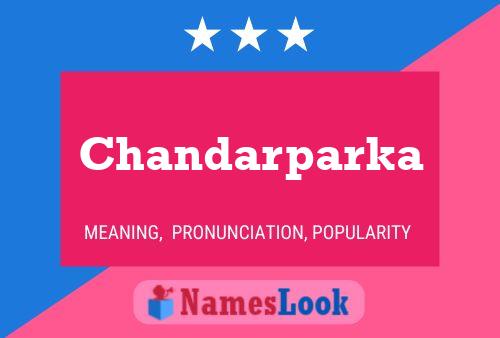 Chandarparka Name Poster