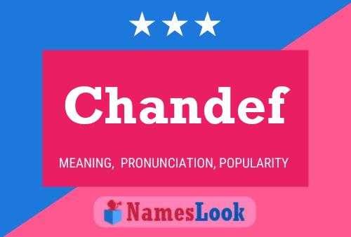 Chandef Name Poster