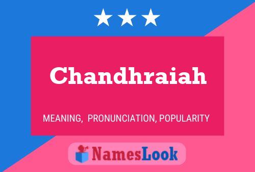 Chandhraiah Name Poster