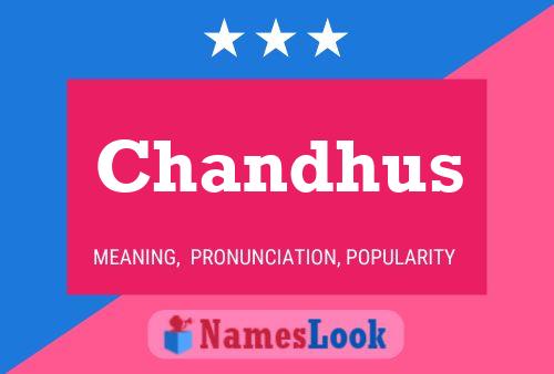 Chandhus Name Poster