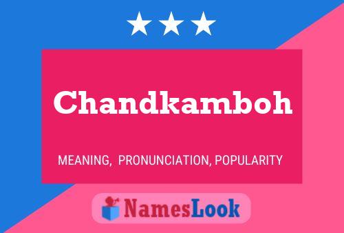 Chandkamboh Name Poster