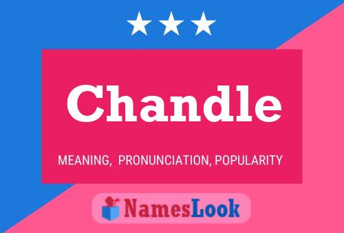 Chandle Name Poster