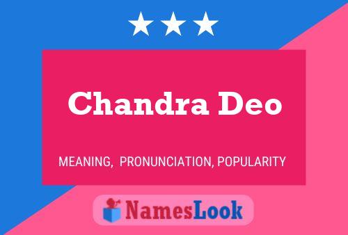 Chandra Deo Name Poster