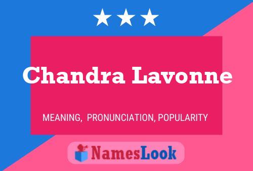 Chandra Lavonne Name Poster