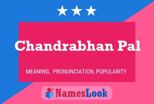 Chandrabhan Pal Name Poster