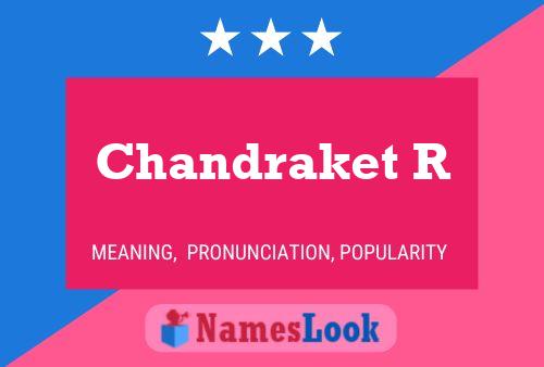 Chandraket R Name Poster